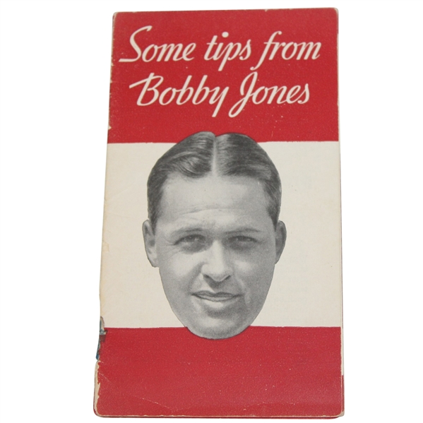 1935 "Some Tips From Bobby Jones" A.G. Spalding & Bros Booklet