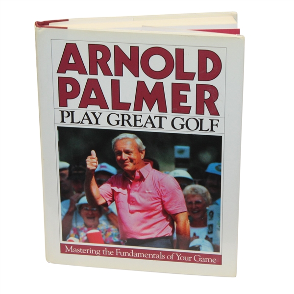 Phil Mickelson Signed Arnold Palmer - Play Great Golf Book with Palmer Inscription JSA #Q64235