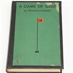 Francis Ouimet Signed 'A Game of Golf' Book - Long Inscription JSA ALOA