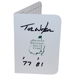 Tom Watson Signed Augusta National Scorecard with 77 & 81 Notation JSA ALOA
