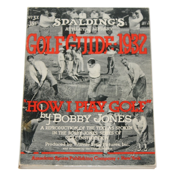 1932 Spalding Golf Guide "How I Play Golf" by Bobby Jones - Laminated Cover - Robert Sommers Collection