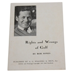 1935 Rights and Wrongs of Golf by Bob Jones - Published by A. G. Spalding - Roth Collection