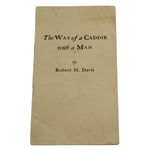 1926 The Way of a Caddie with a Man by Robert H. Davis Booklet - Roth Collection
