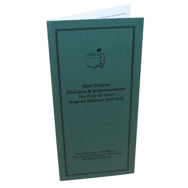 Golf Course Changes & Improvements: The First 40 Years Augusta National Golf Club Booklet