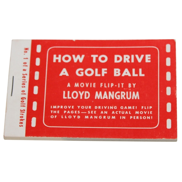1955 Lloyd Mangrum How To Drive A Golf Ball Movie Flip-It Book - Mangrum Family Letter