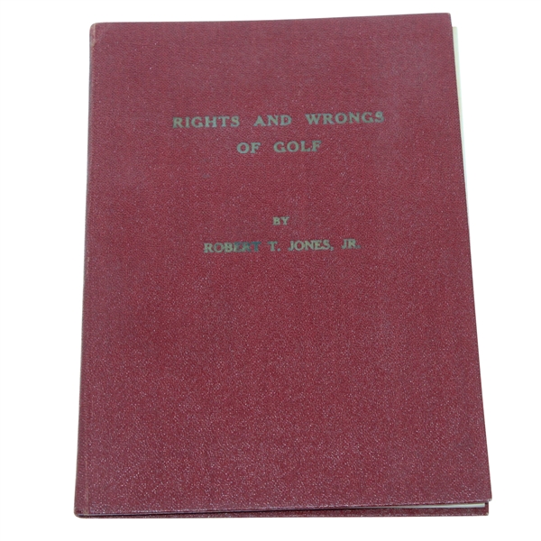 1935 Rights and Wrongs of Golf by Robert (Bobby) Jones Jr.