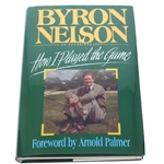 Byron Nelson Signed 'How I Played the Game' Book JSA ALOA