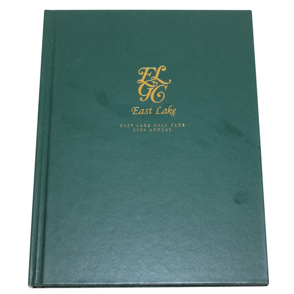 East Lake Golf Club 2006 Annual