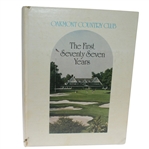 Oakmont Country Club: The First Seventy Seven Years by Richard Foote Book