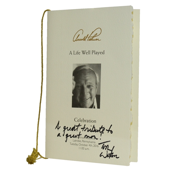 Tom Watson Signed & Inscribed Arnold Palmer Memorial Program - Scarce JSA ALOA