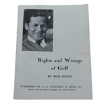 1935 Rights and Wrongs of Golf by Robert (Bobby) Jones Jr.