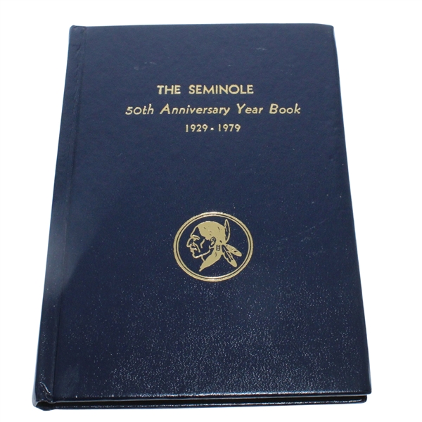 Ben Hogans Personal The Seminole Golf Club History 50th Anniversary Book 1929-1979
