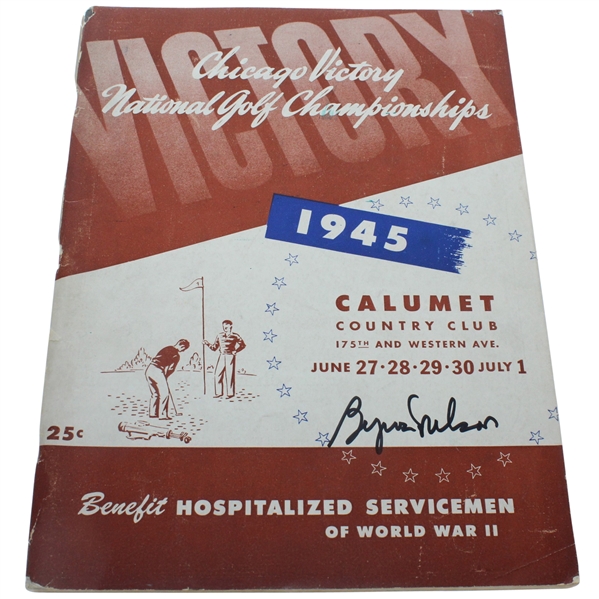 Byron Nelson Signed 1945 Chicago Victory National at Calumet CC Program JSA ALOA