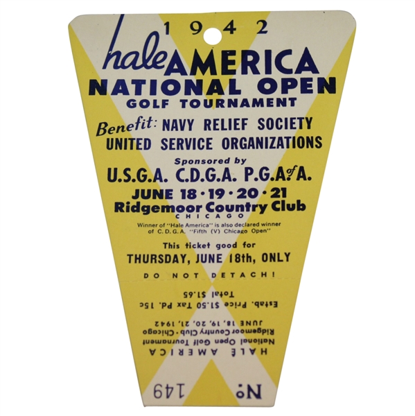 1942 Hale America National Open Golf Tournament Thursday Ticket #149 - Seldom Seen Hogan Win!