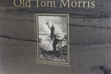 'St. Andrews in the Footsteps of Old Tom Morris' Ltd Ed Book by Roger McStravick
