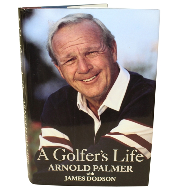 Arnold Palmer Signed "A Golfers Life" Hardcover JSA ALOA