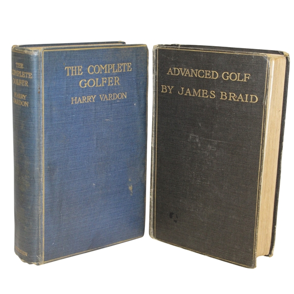 Advanced Golf by James Braid & The Complete Golfer by Harry Vardon Golf Books - Roth Collection