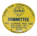 1971 PGA Championship at PGA National GC Committee Badge #638 - Nicklaus 9th Major!