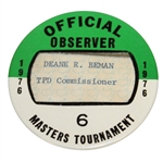 Deane Bemans 1976 Masters Tournament Official Observer Badge #6 - Ray Floyd Winner