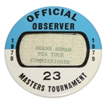 Deane Bemans 1979 Masters Tournament Official Observer Badge #23 - Fuzzy Zoeller Winner