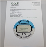 Deane Beman's 1979 Masters Tournament Official Observer Badge #23 - Fuzzy Zoeller Winner