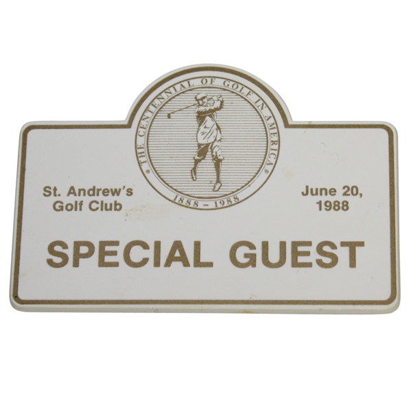 Deane Bemans 1988 St. Andrews Golf Club Special Guest Badge - Centennial of Golf in America