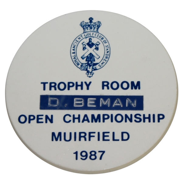 Deane Bemans 1987 Open Championship at Muirfield Trophy Room Badge - Nick Faldo Winner