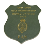 1979 Open Championship at Royal Lytham F 4/1 Badge - Deane Beman Collection