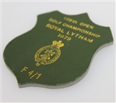 1979 Open Championship at Royal Lytham F 4/1 Badge - Deane Beman Collection