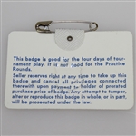 1979 Masters Tournament Series Badge #25146 - Fuzzy Zoeller Winner