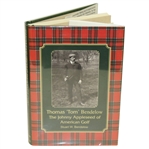 Thomas "Tom" Bendelow Johnny Appleseed of American Golf Book Signed by Author