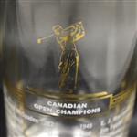 Canadian Open 1939-1957 Champions Glass with Arnold Palmer First PGA Win