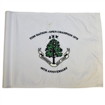 Tom Watson 1975 Open Champion 40th Anniversary Carnoustie Embroidered Course Flown Flag