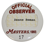 Deane Bemans 1993 Masters Tournament Official Observer Badge #17