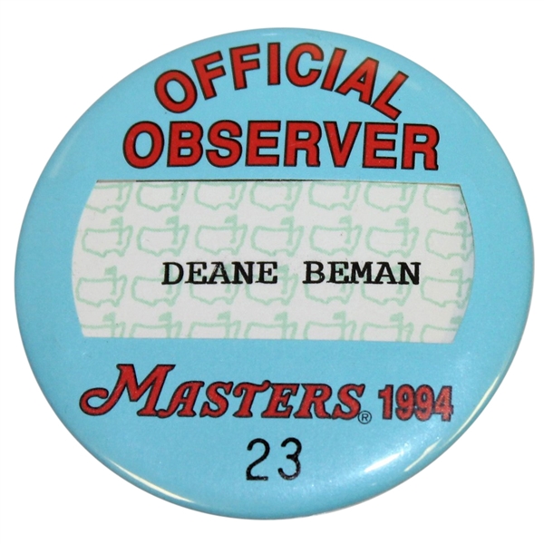 Deane Bemans 1994 Masters Tournament Official Observer Badge #23