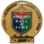 Deane Bemans 2005 World Golf Hall of Fame Induction Ceremony Pin