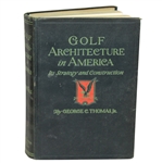 1927 Book Golf Architecture In America by George C. Thomas Jr