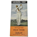 How to Play Golf - Swinging Thru Pamphlet by Craig Wood - Buffalo, NY