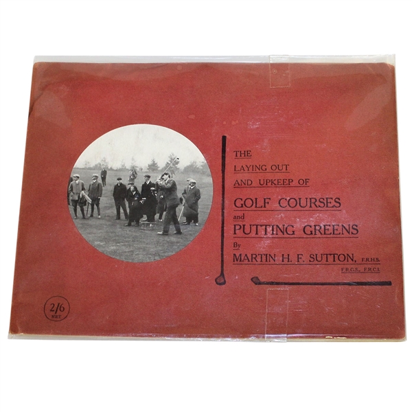 1906 'Laying Out and Upkeep of Golf Courses and Putting Greens' by Martin Sutton - John Roth Collection