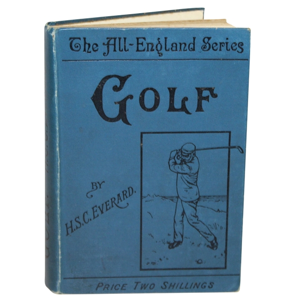 1904 Golf in Theory and Practice - Some Hints to Beginners Book by H.S.C. Everhard - John Roth Collection