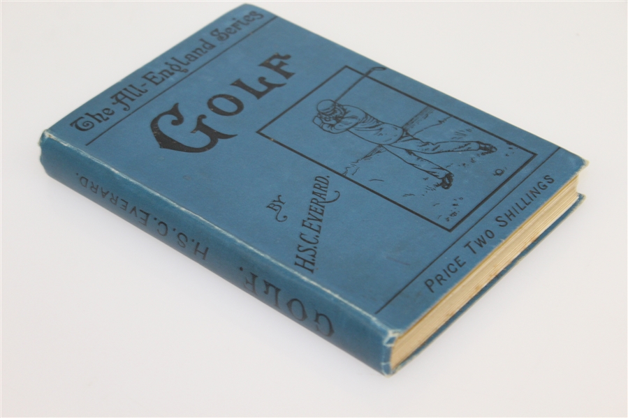 1904 'Golf in Theory and Practice - Some Hints to Beginners' Book by H.S.C. Everhard - John Roth Collection