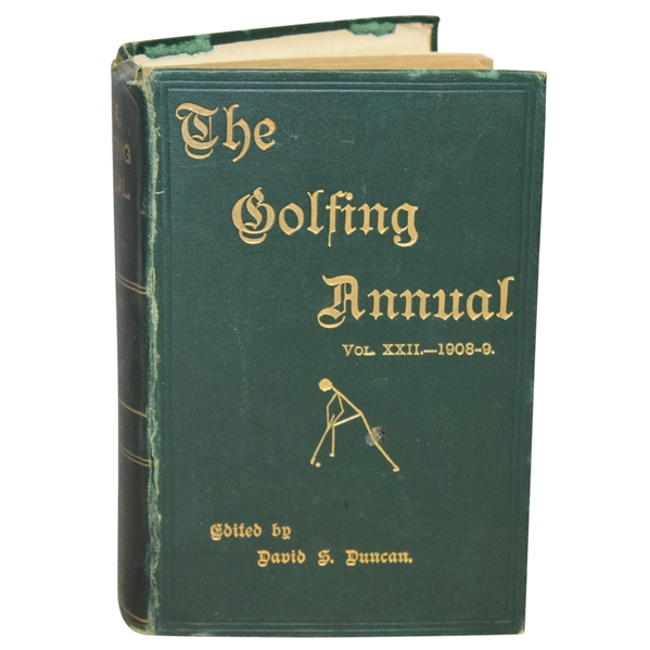 The Golfing Annual Vol. XXII 1908-09 Book by David S. Duncan - John Roth Collection