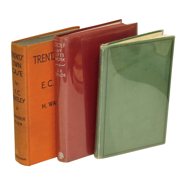 Golf: My Lifes Work (J.H. Taylor), First Steps to Golf (Brown), & Trents Own Case (Bentley & Allen)