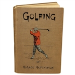 1898 Golfing - The Oval Series of Game Book by Horace Hutchinson - John Roth Collection