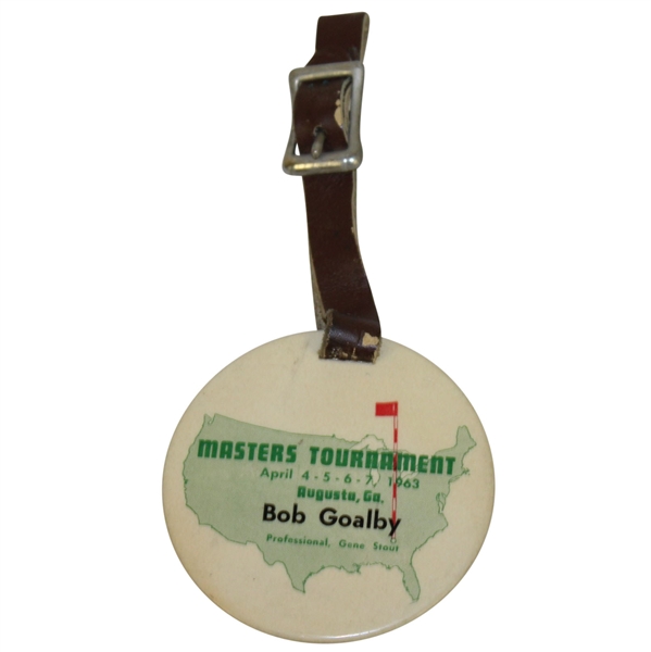 Bob Goalbys 1963 Masters Tournament Player Bag Tag - Jack Nicklaus Winner