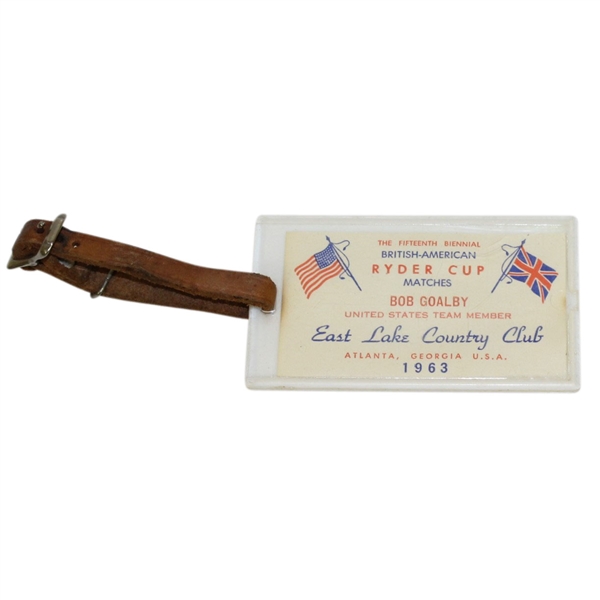 Bob Goalbys 1963 Ryder Cup Matches at East Lake CC USA Team Member Bag Tag