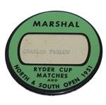 1951 Ryder Cup Matches and North & South Open Marshal Badge - Charles Farlow