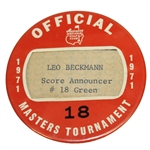 1971 Masters Tournament Officials Badge #18 - Leo Beckmann Score Announcer #18 Green