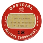 1972 Masters Tournament Officials Badge #18 - Leo Beckmann Score Announcer #18 Green