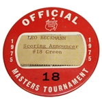 1975 Masters Tournament Officials Badge #18 - Leo Beckmann Scoring Announcer #18 Green
